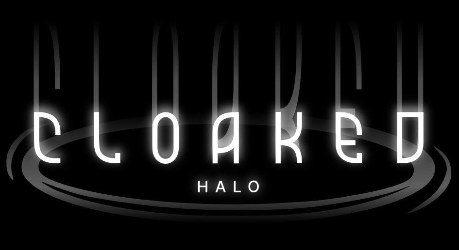 Cloaked Halo